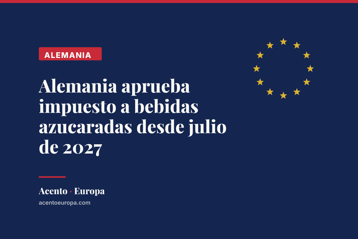 Alemania aprueba impuesto a bebidas azucaradas desde julio de 2027