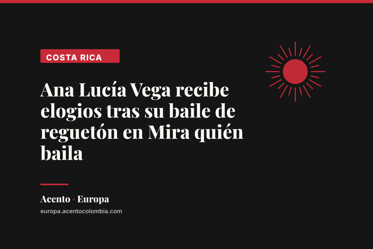 Ana Lucía Vega recibe elogios tras su baile de reguetón en Mira quién baila