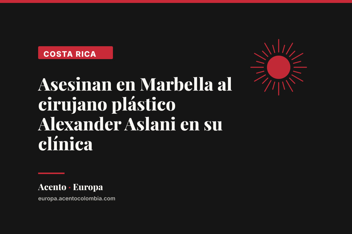Asesinan en Marbella al cirujano plástico Alexander Aslani en su clínica