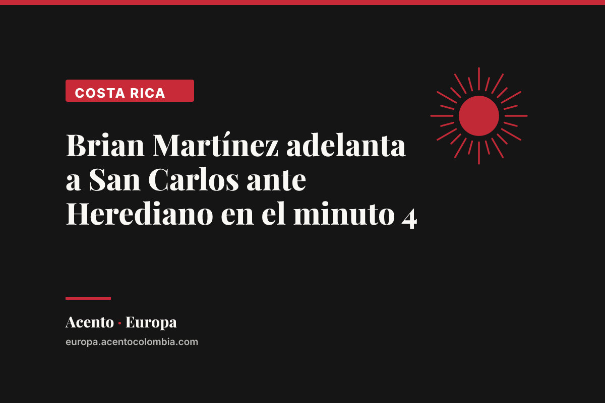 Brian Martínez adelanta a San Carlos ante Herediano en el minuto 4