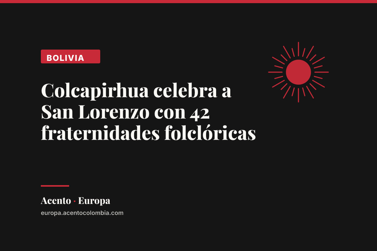 Colcapirhua celebra a San Lorenzo con 42 fraternidades folclóricas