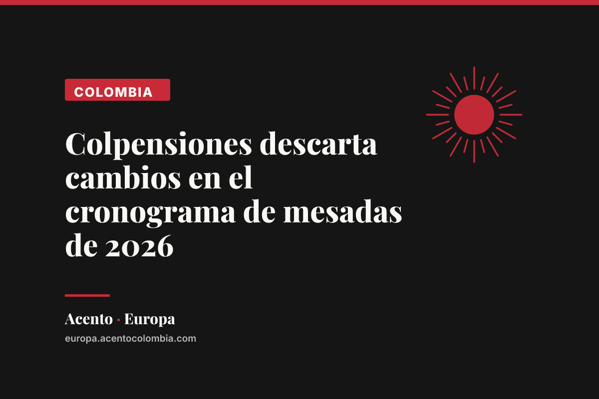 Colpensiones descarta cambios en el cronograma de mesadas de 2026