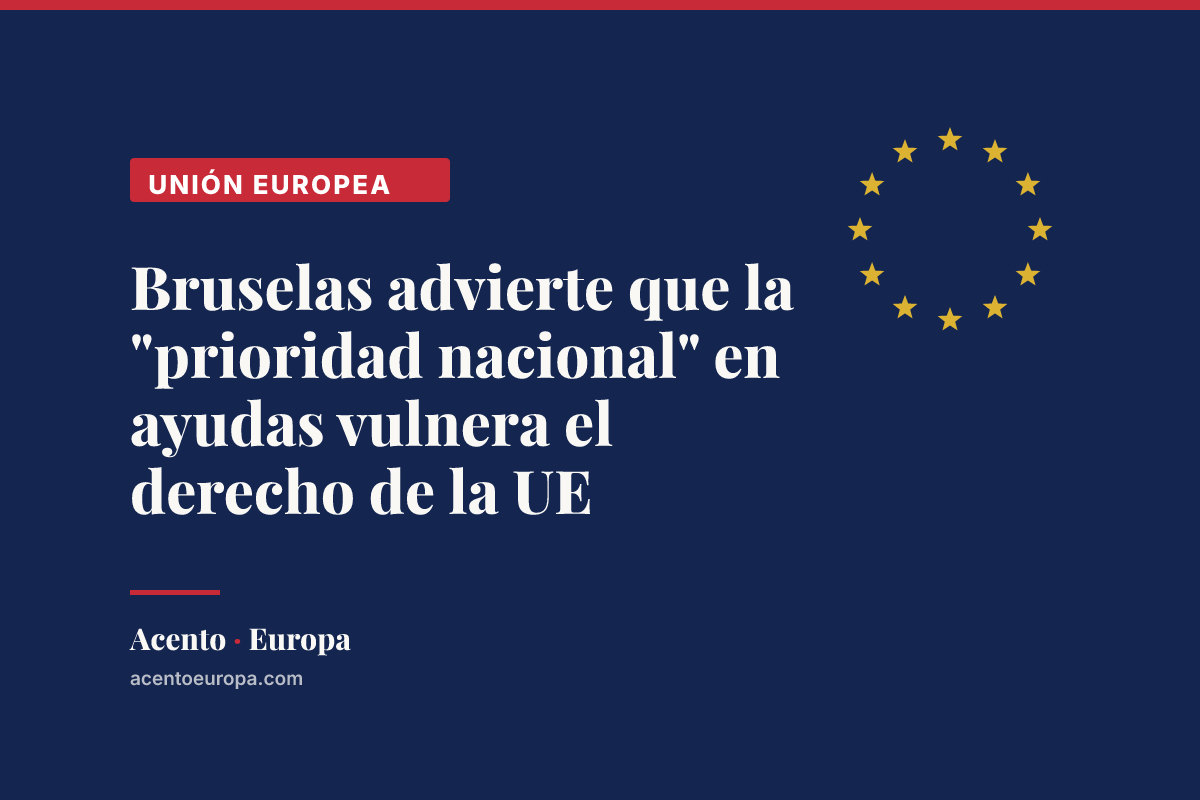 Bruselas advierte que la "prioridad nacional" en ayudas vulnera el derecho de la UE