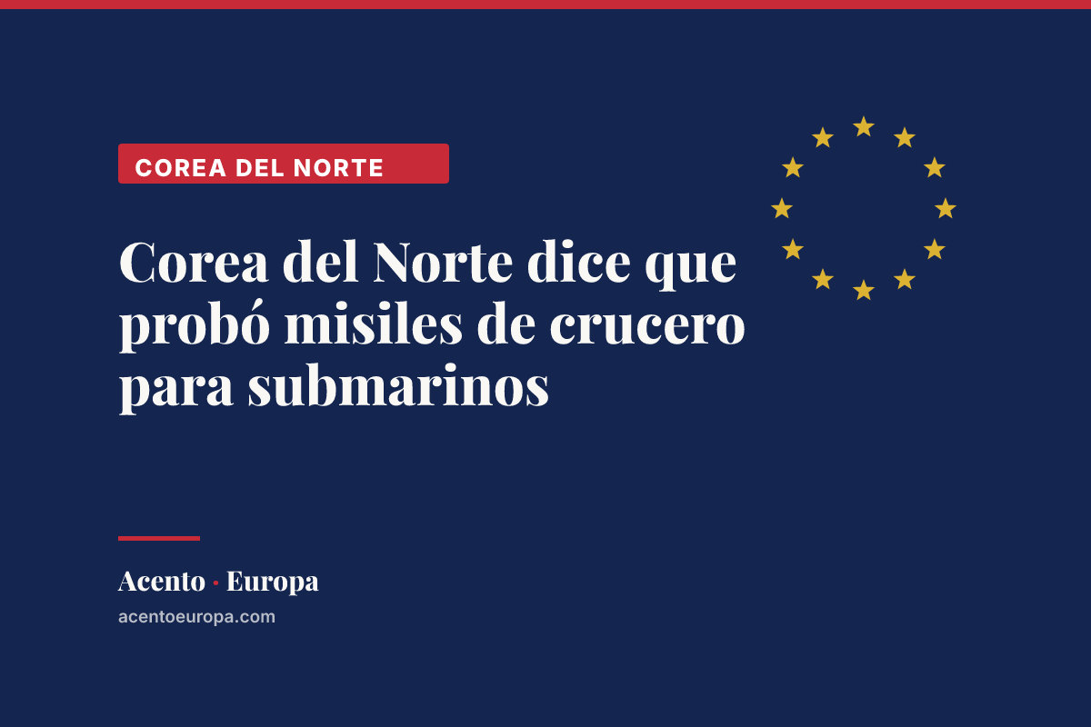 Corea del Norte dice que probó misiles de crucero para submarinos