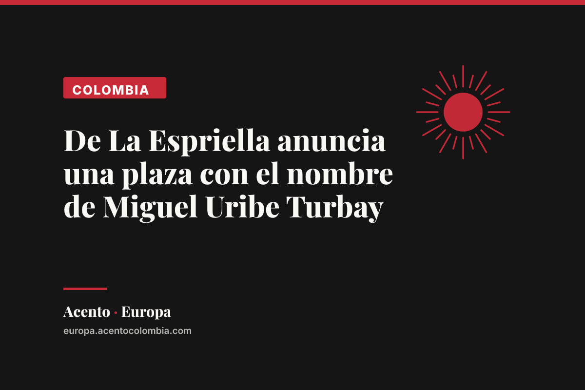 De La Espriella anuncia una plaza con el nombre de Miguel Uribe Turbay