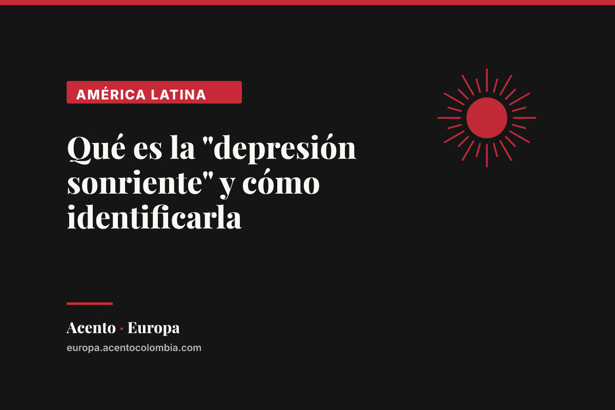 Qué es la "depresión sonriente" y cómo identificarla