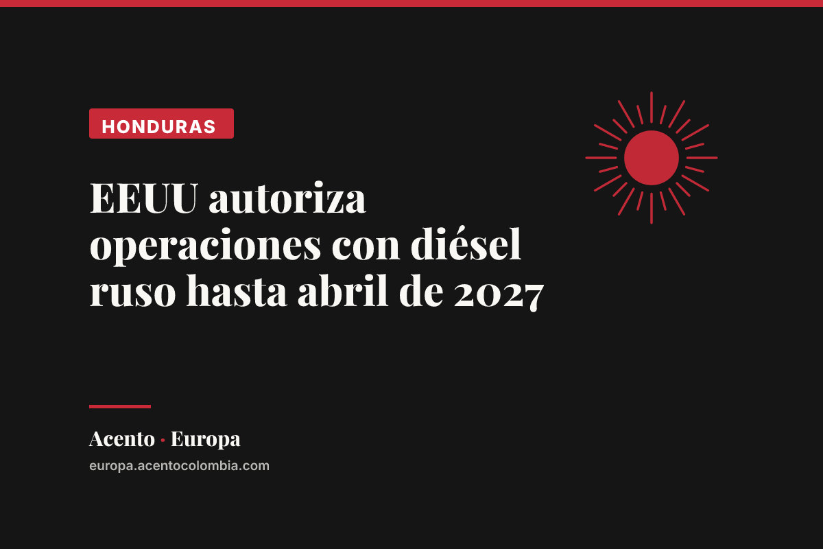EEUU autoriza operaciones con diésel ruso hasta abril de 2027
