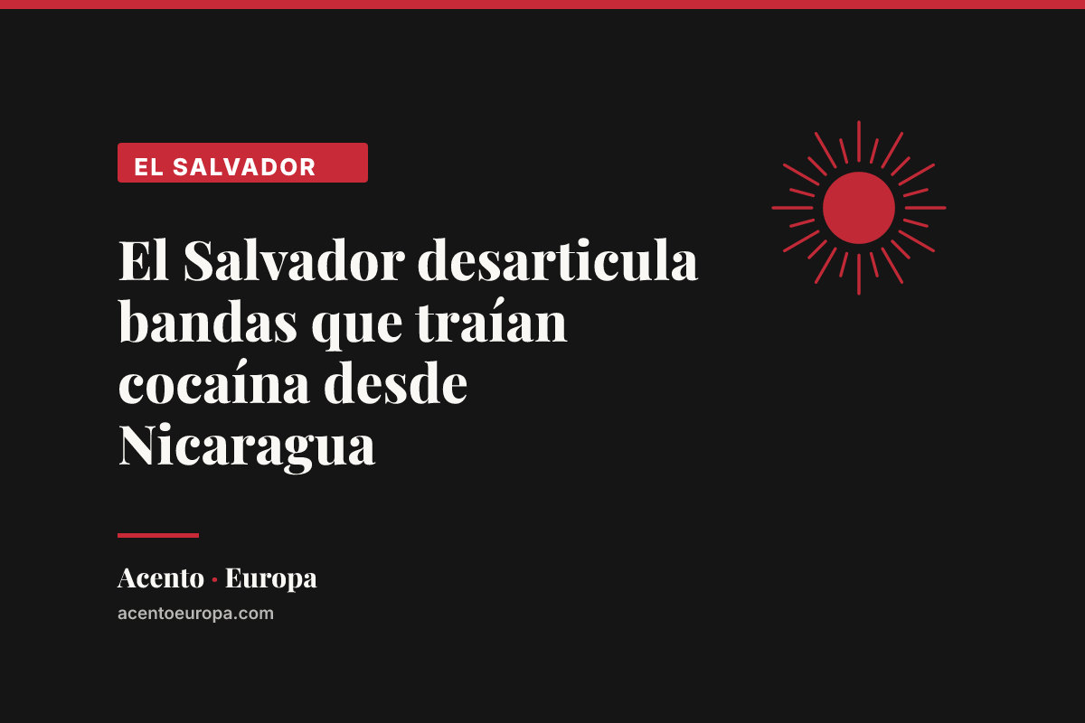 El Salvador desarticula bandas que traían cocaína desde Nicaragua