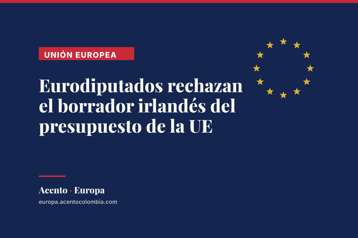Eurodiputados rechazan el borrador irlandés del presupuesto de la UE