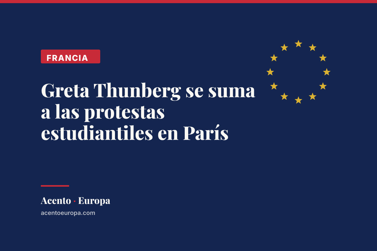Greta Thunberg se suma a las protestas estudiantiles en París
