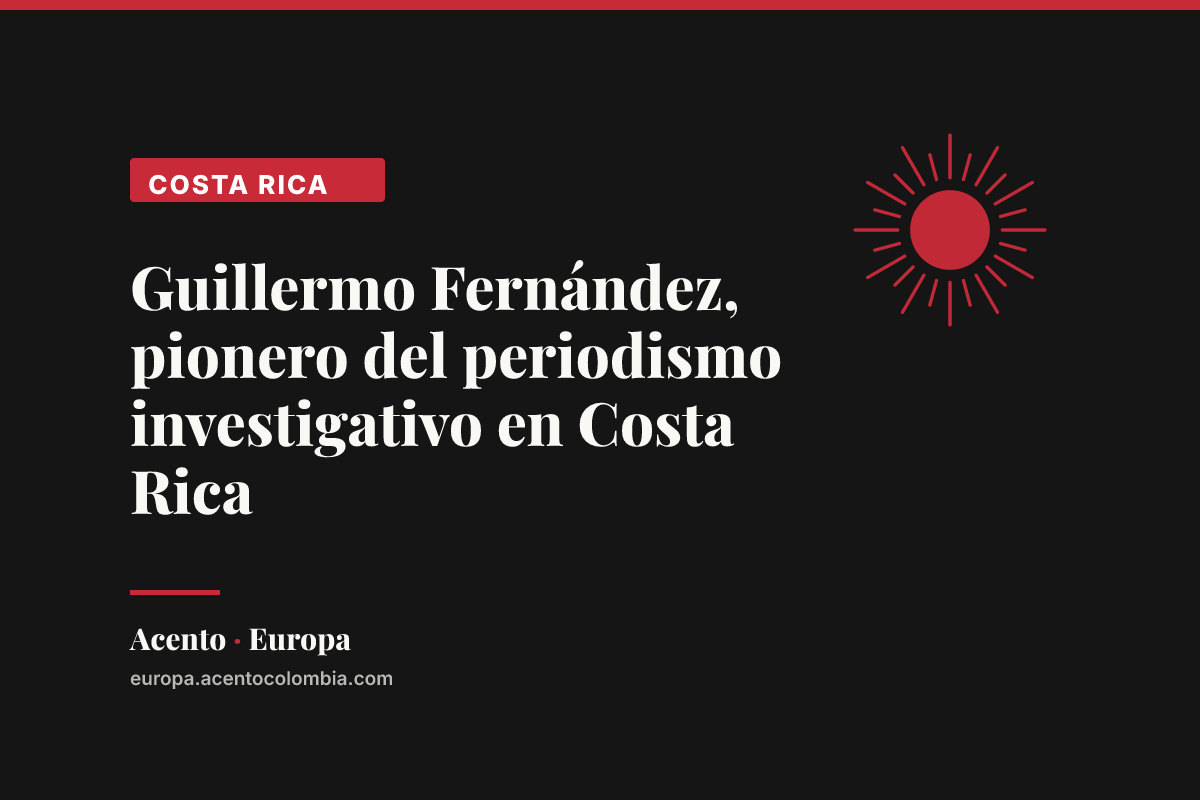 Guillermo Fernández, pionero del periodismo investigativo en Costa Rica