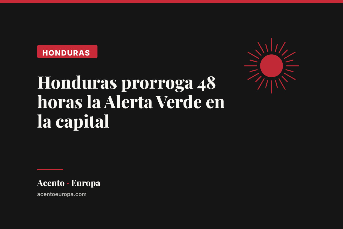 Honduras prorroga 48 horas la Alerta Verde en la capital
