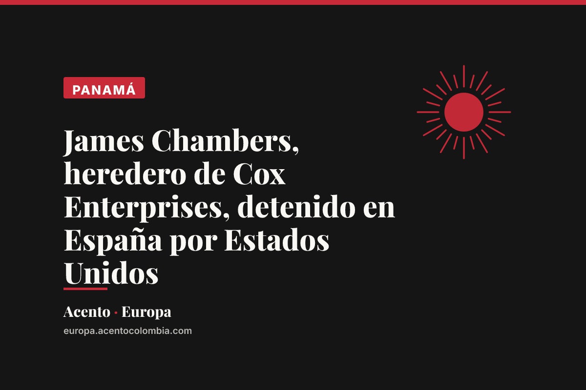 James Chambers, heredero de Cox Enterprises, detenido en España por Estados Unidos