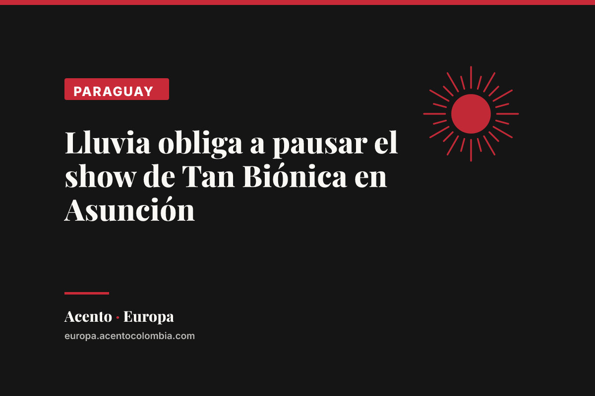 Lluvia obliga a pausar el show de Tan Biónica en Asunción