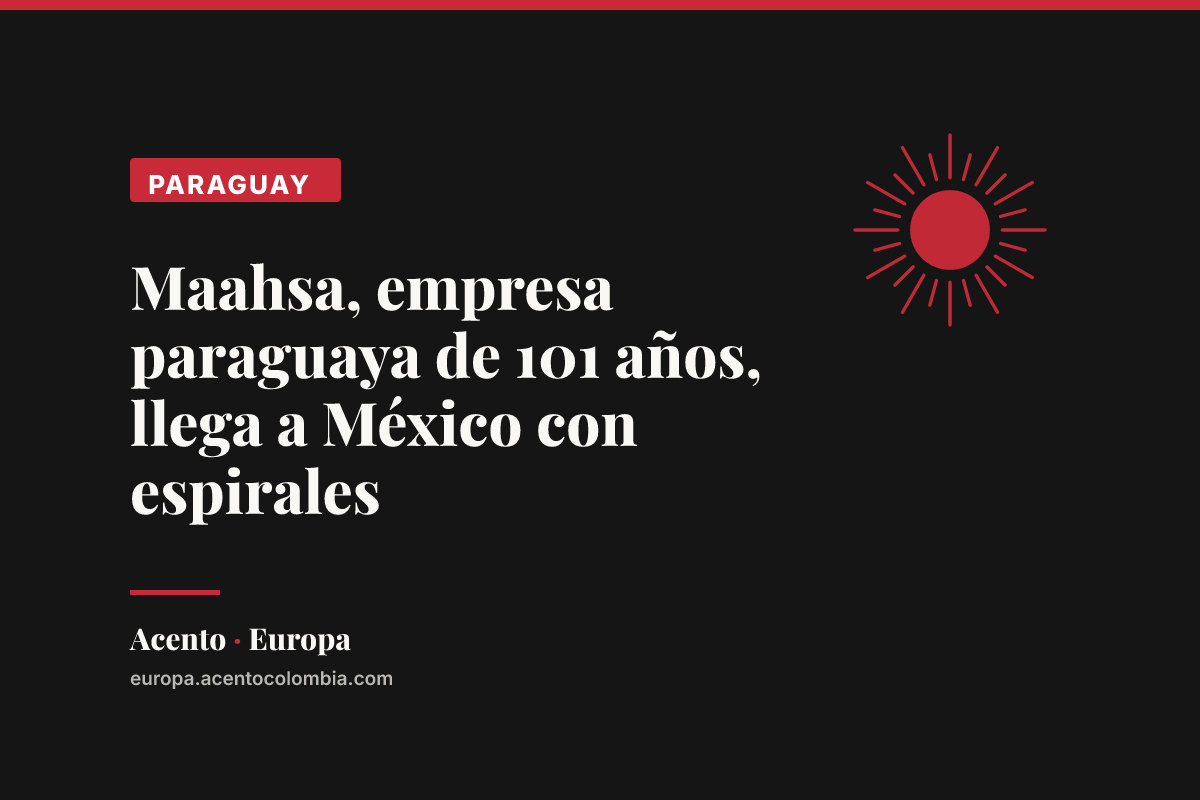 Maahsa, empresa paraguaya de 101 años, llega a México con espirales