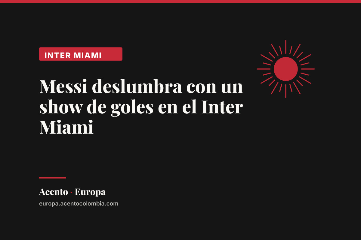 Messi deslumbra con un show de goles en el Inter Miami