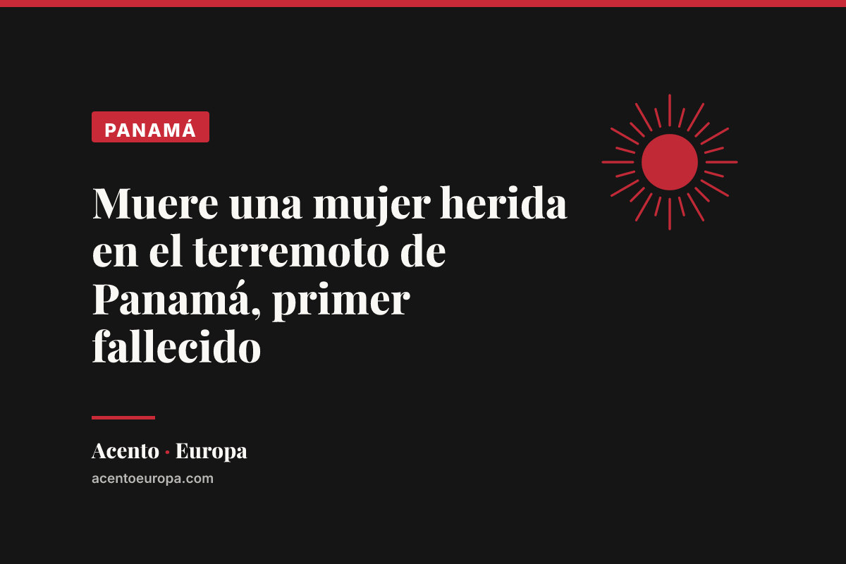 Muere una mujer herida en el terremoto de Panamá, primer fallecido