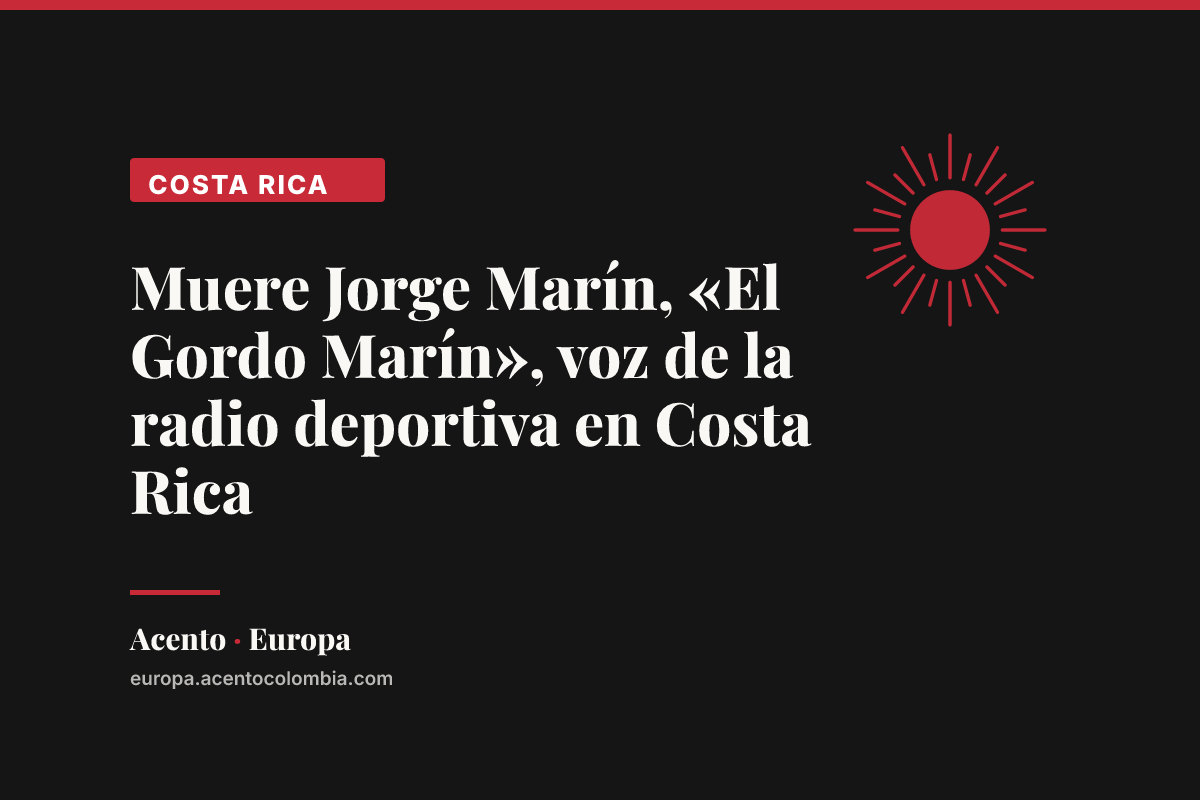 Muere Jorge Marín, «El Gordo Marín», voz de la radio deportiva en Costa Rica