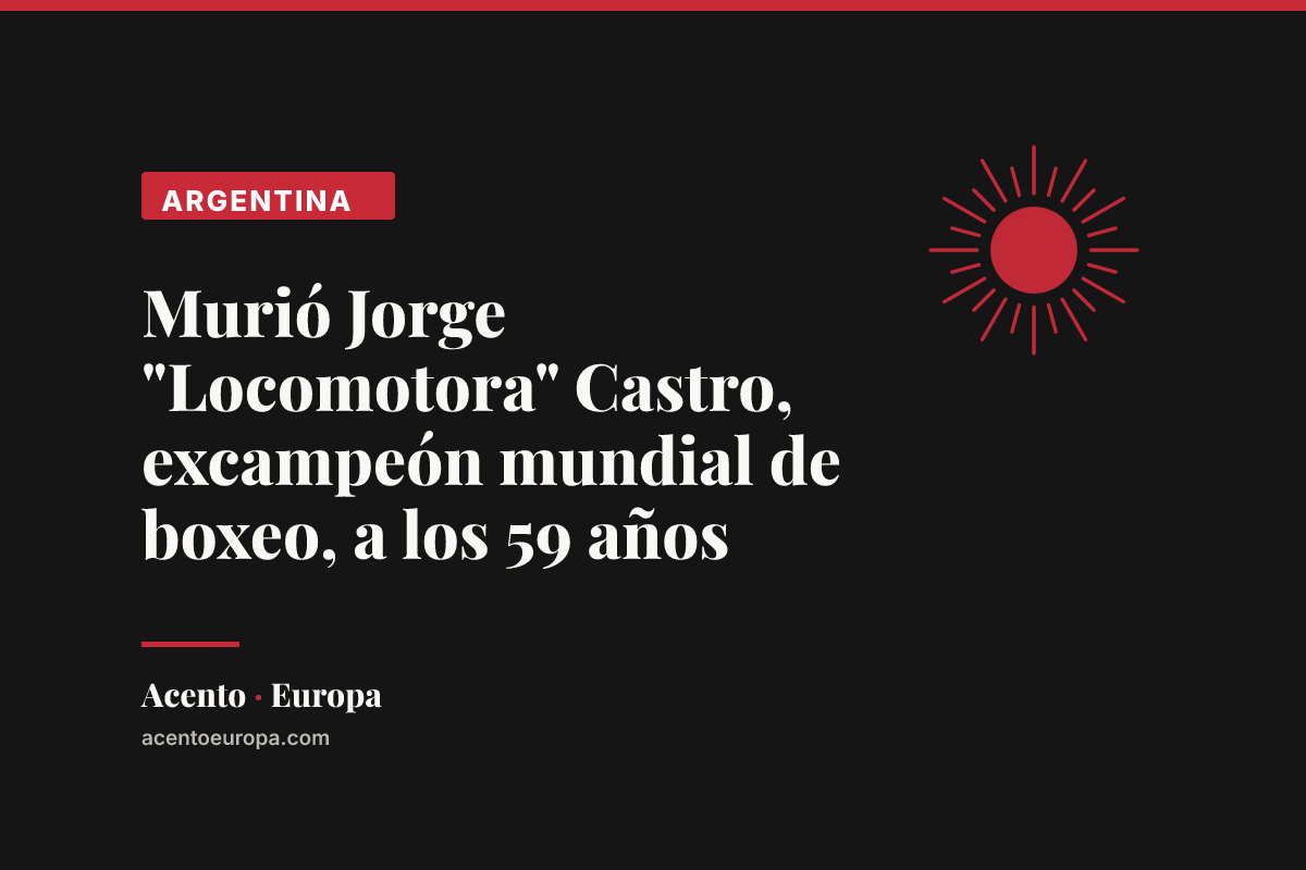 Murió Jorge "Locomotora" Castro, excampeón mundial de boxeo, a los 59 años