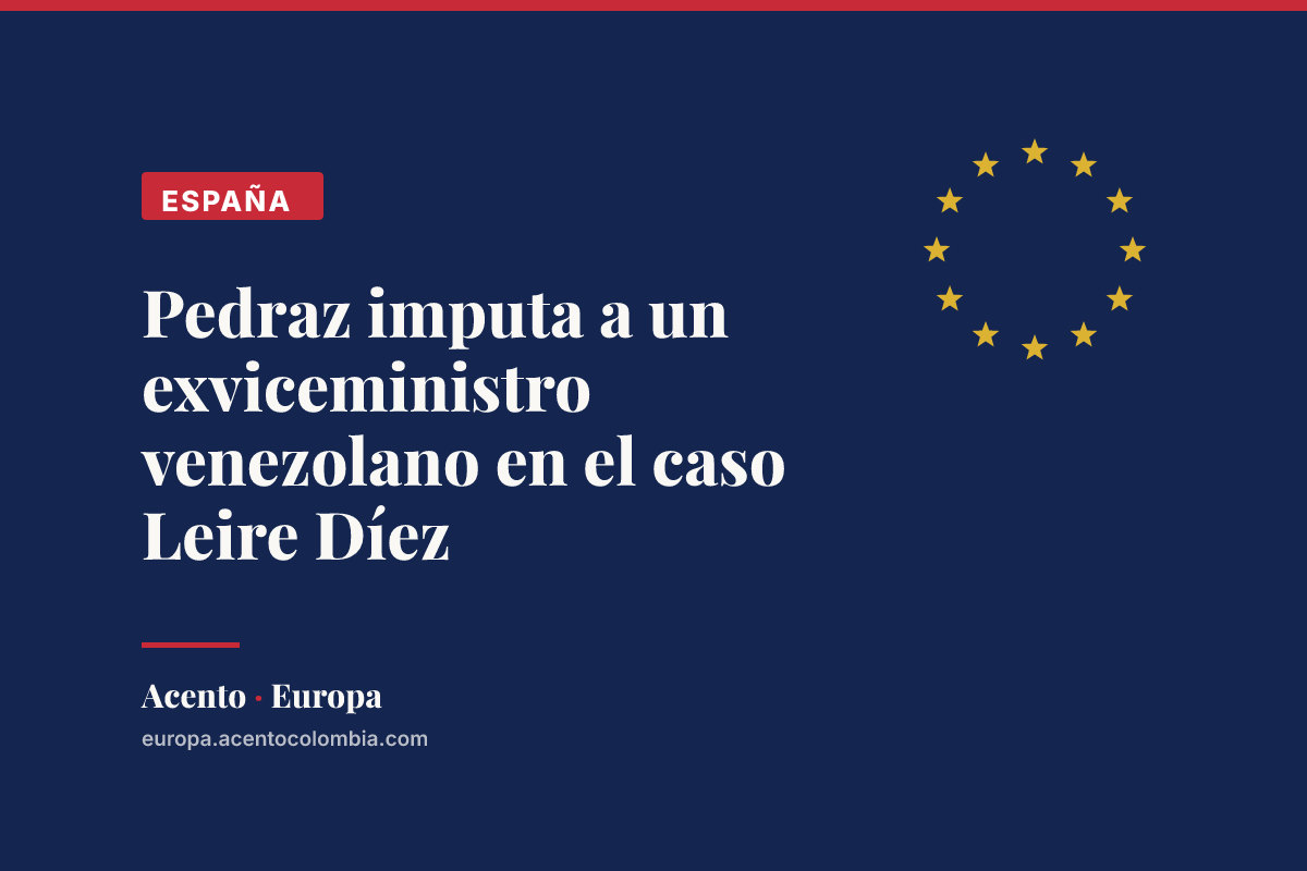 Pedraz imputa a un exviceministro venezolano en el caso Leire Díez