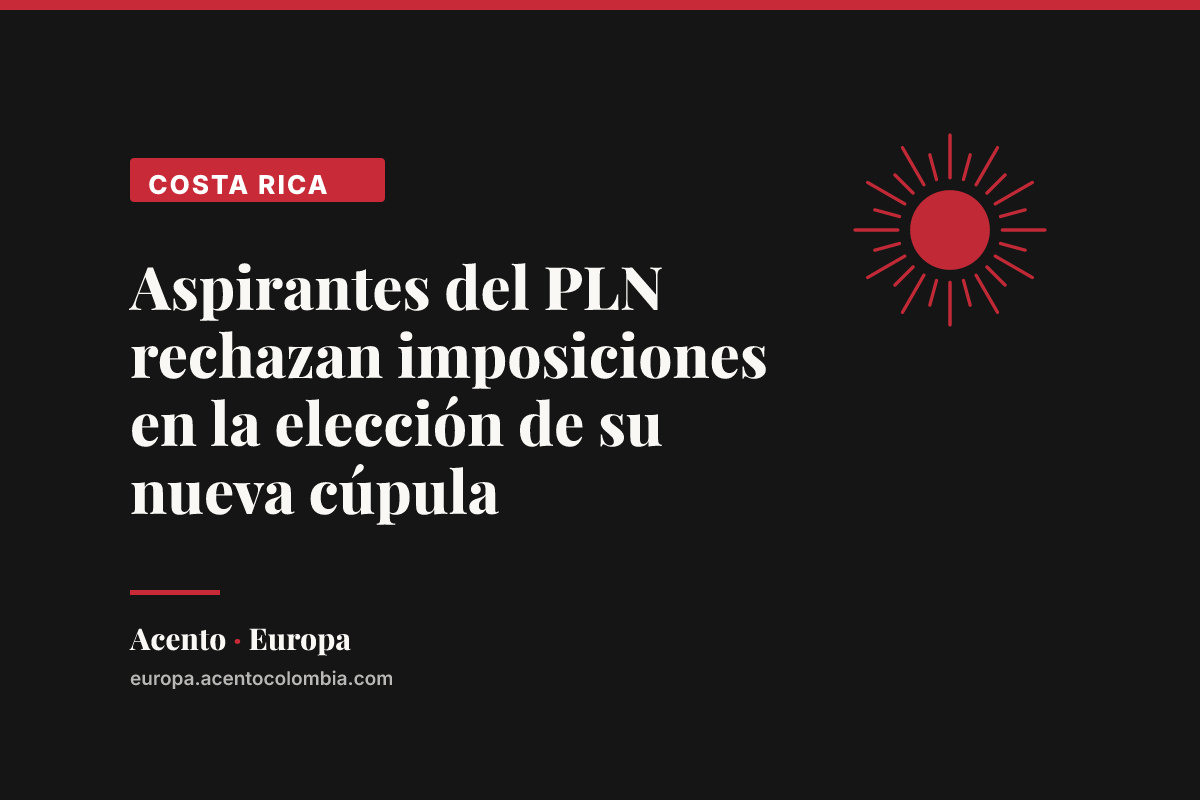 Aspirantes del PLN rechazan imposiciones en la elección de su nueva cúpula