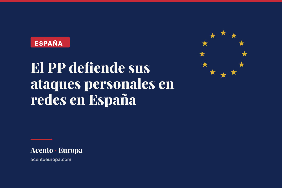 El PP defiende sus ataques personales en redes en España