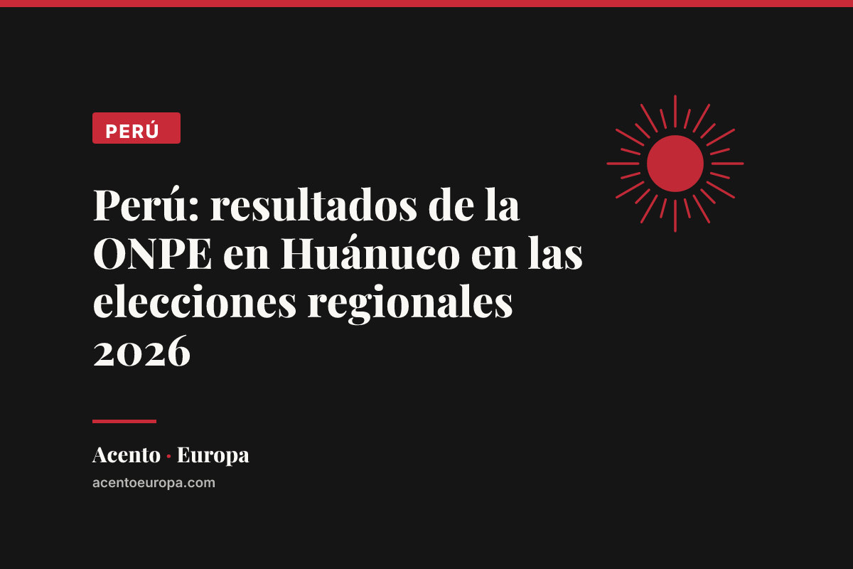 Perú: resultados de la ONPE en Huánuco en las elecciones regionales 2026