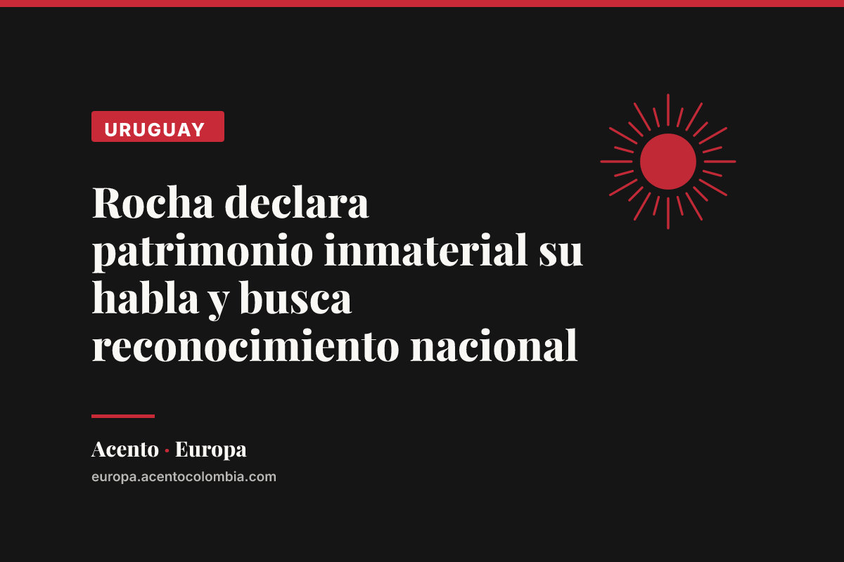 Rocha declara patrimonio inmaterial su habla y busca reconocimiento nacional