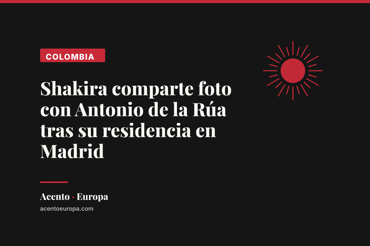 Shakira comparte foto con Antonio de la Rúa tras su residencia en Madrid