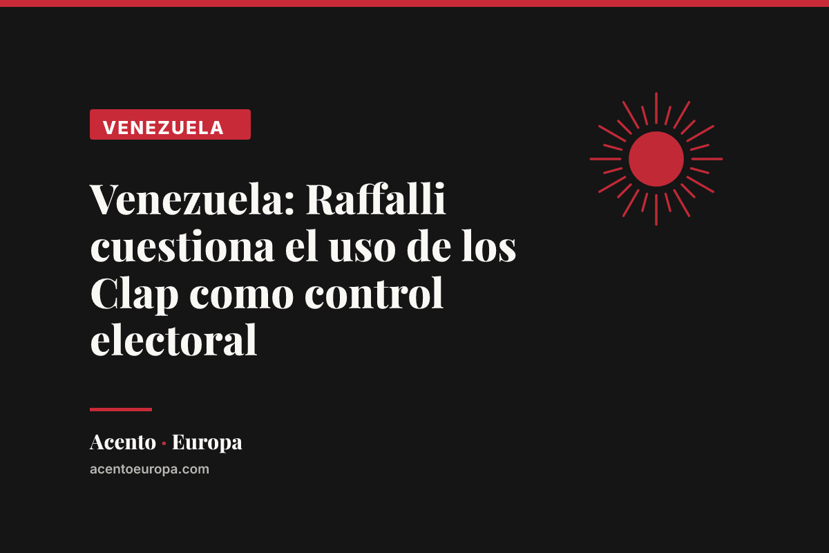Venezuela: Raffalli cuestiona el uso de los Clap como control electoral