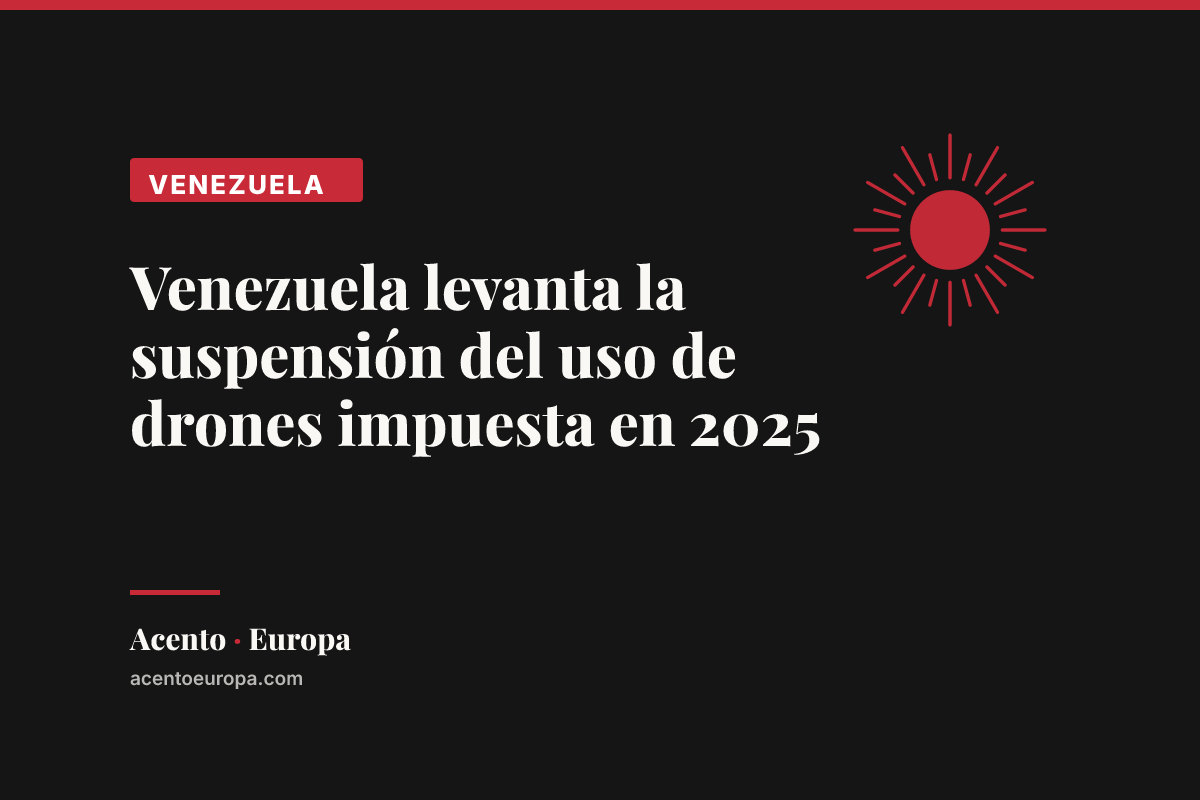 Venezuela levanta la suspensión del uso de drones impuesta en 2025